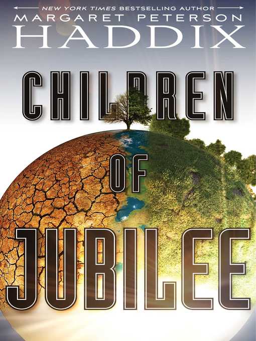 Title details for Children of Jubilee by Margaret Peterson Haddix - Available
